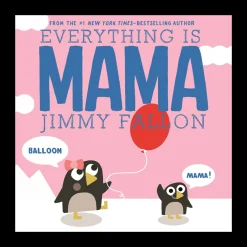 Everything is Mama